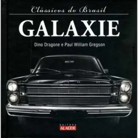 Galaxie Col. Clássicos Do Brasil Paul William Gregson ; Dino Dragone