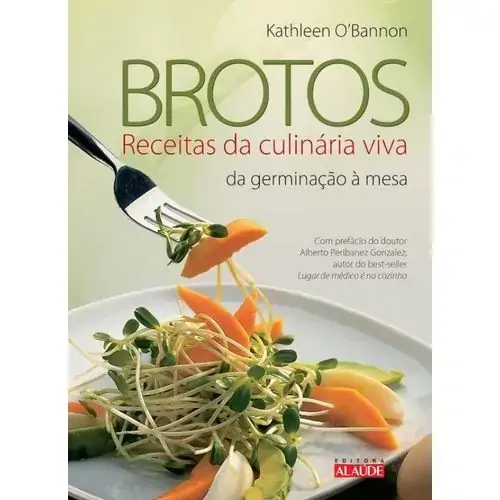 Livro Brotos Receitas Da Culinaria Viva Alvorada
