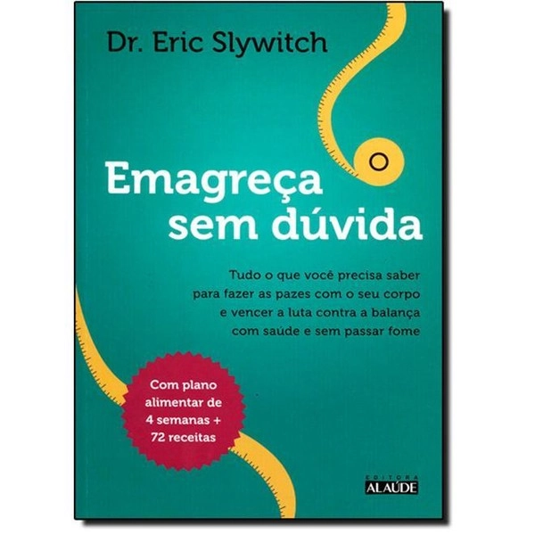 Emagreça Sem Duvida Eric Slywitch