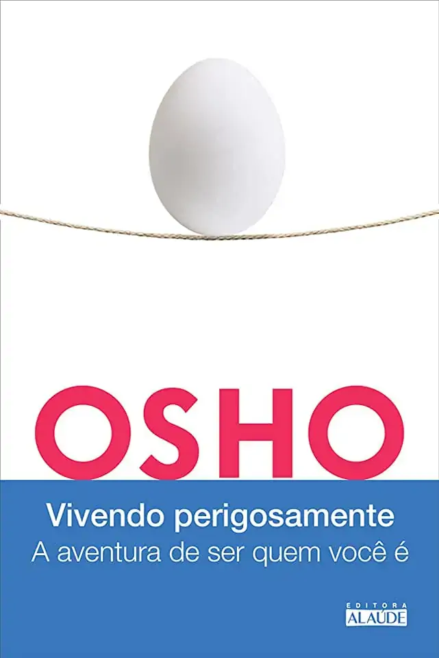 Lv Vivendo Perigosamente Osho