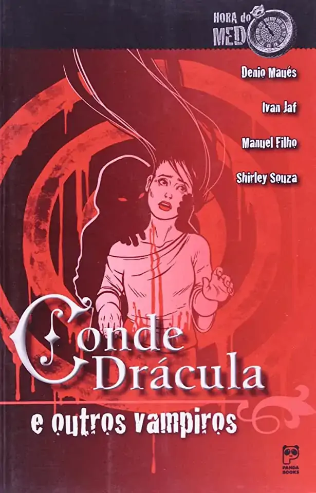 Conde Drácula E Outros Vampiros Col. Hora Do Medo Denio Maués, Ivan Jaf, Manuel Filho