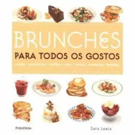 Brunches Para Todos Os Gostos Sara Lewis