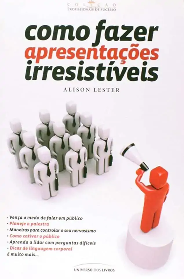 Livro Como Fazer Apresentacoes Irresistiveis
