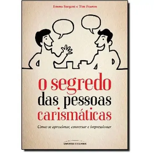 Livro O Segredo Das Pessoas Carismaticas