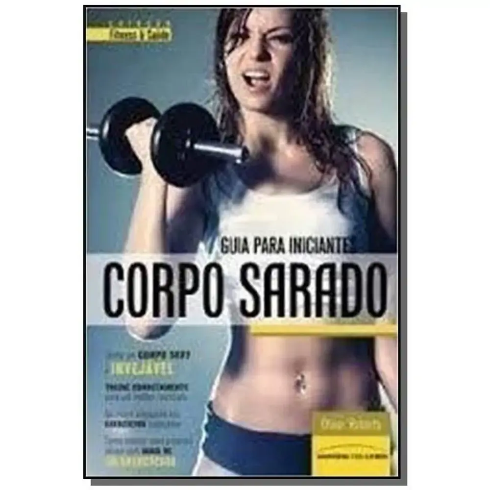 Livro Corpo Sarado Guia Para Iniciantes