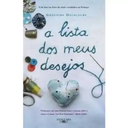 A Lista Dos Meus Desejos Gregoire Delacourt