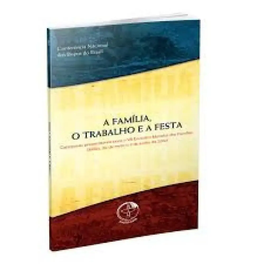 Familia. O Trabalho E A Festa A
