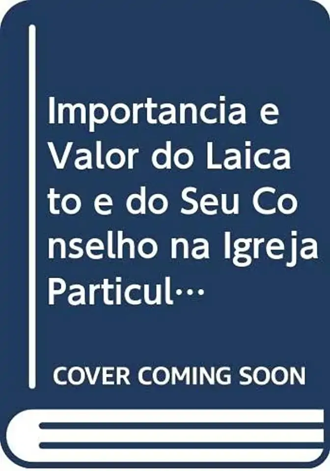 Importancia E Valor Do Laicato E Do Seu Conselho Na Igreja Particular