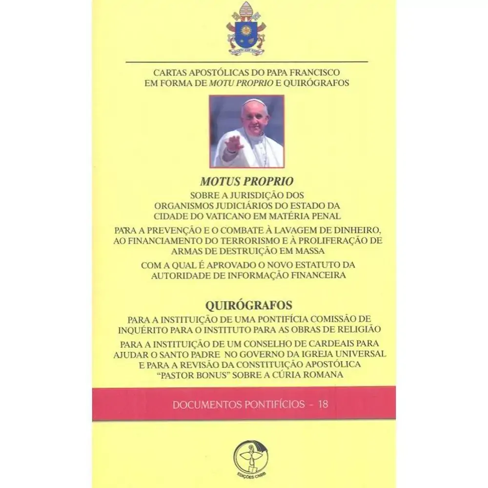 Cartas Apostolicas Do Papa Francisco Em Forma De Motu Proprio E Quirografos