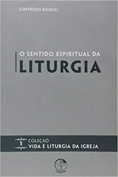 Sentido Espiritual Da Liturgia 240g Editora Cnbb
