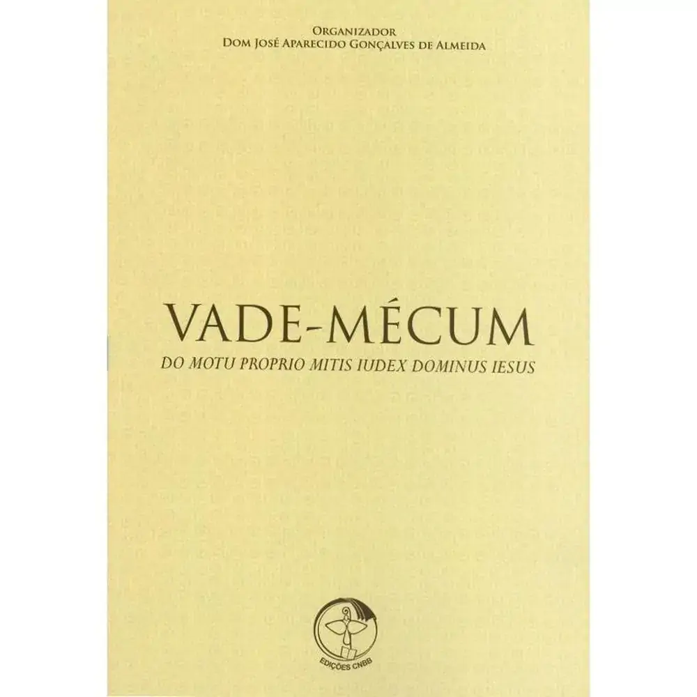 Vade Mecum Do Motu Proprio Mitis Iudex Dominus Lesus