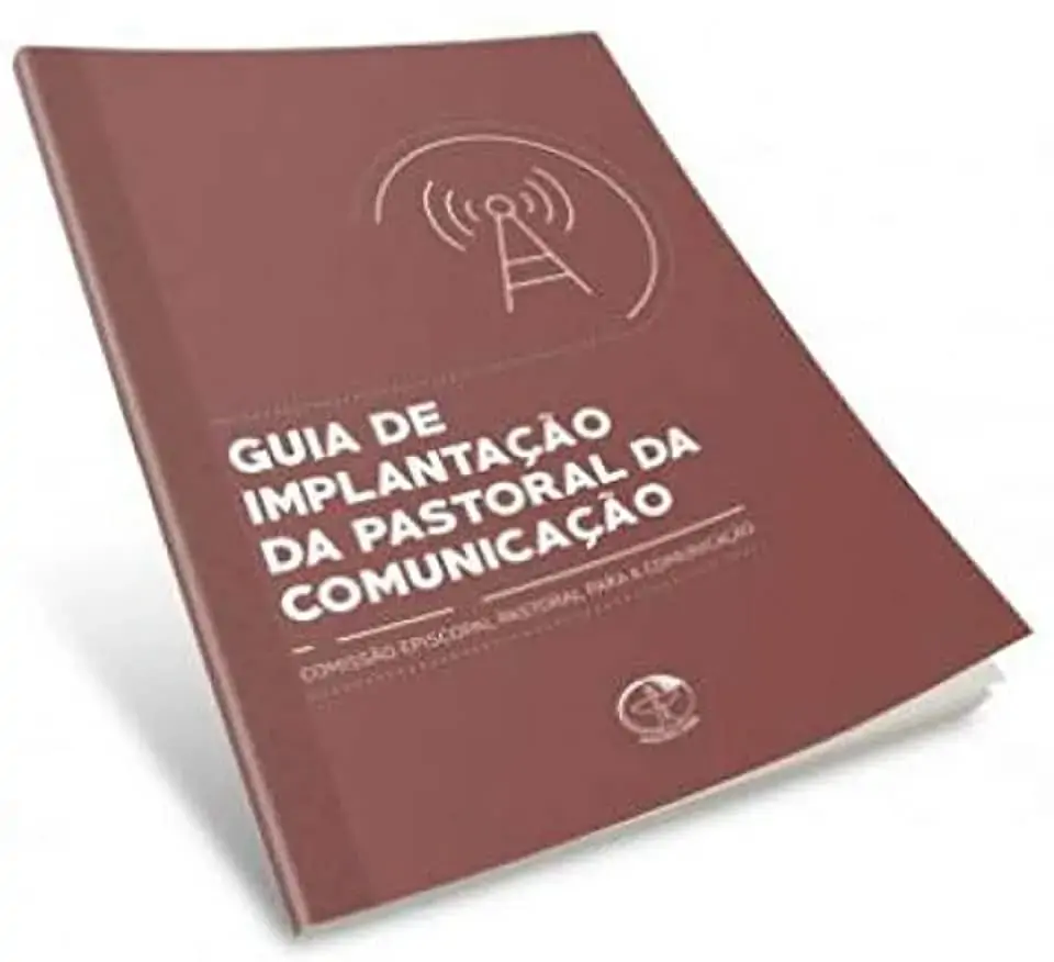 Guia De Implantacao Da Pastoral Da Comunicacao
