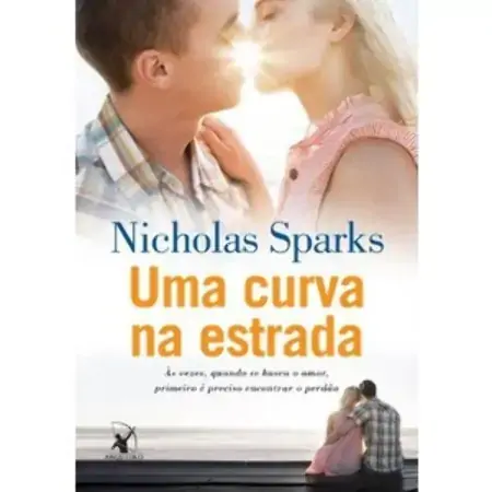 Uma Curva Na Estrada às Vezes, Quando Se Busca O Amor, Primeiro é Preciso Encontrar O Perdão Nichola