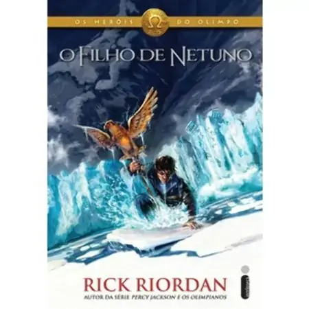 O Filho De Netuno Os Heróis Do Olimpo Livro Dois Rick Riordan