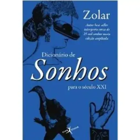 Dicionário De Sonhos Para O Século Xxi Zolar