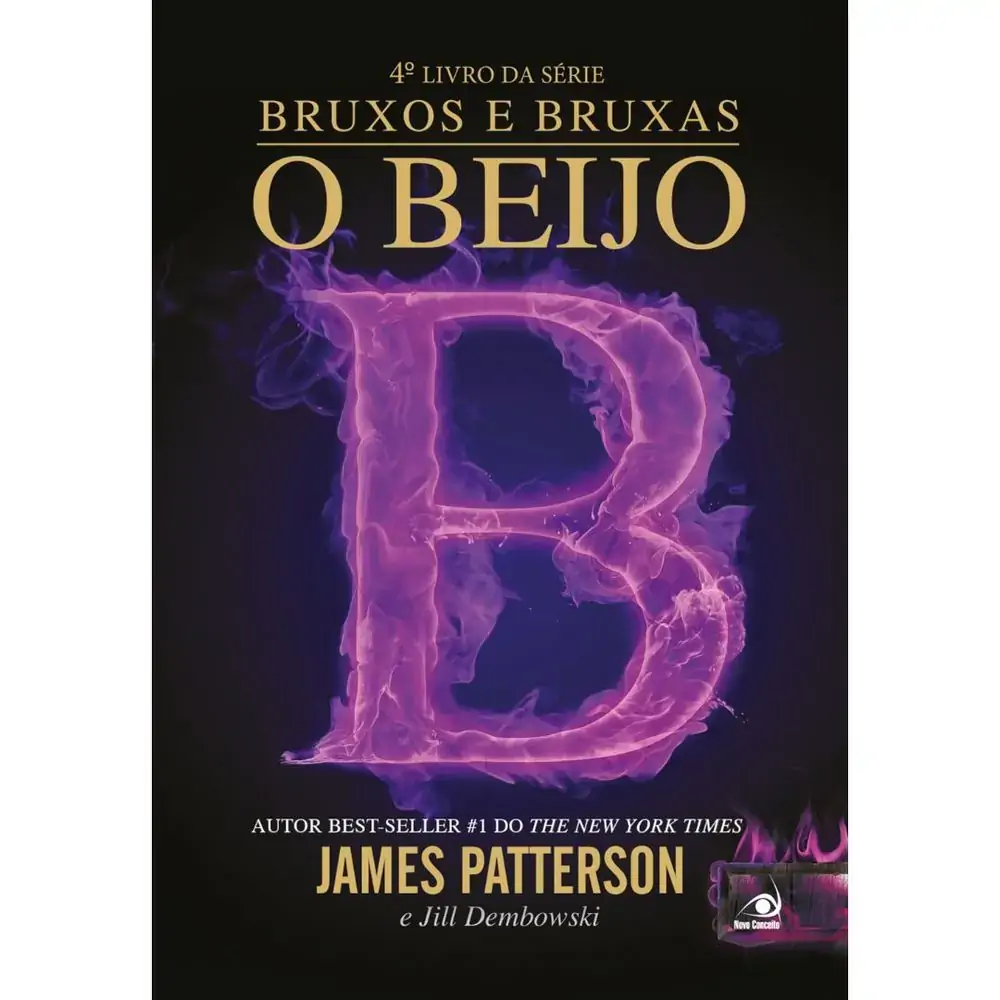 Bruxos E Bruxas O Beijo Livro 4