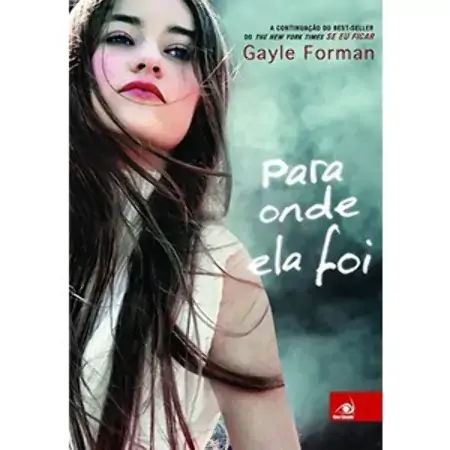 Para Onde Ela Foi Gayle Forman