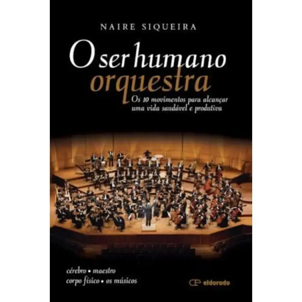 O Ser Humano Orquestra Eldorado