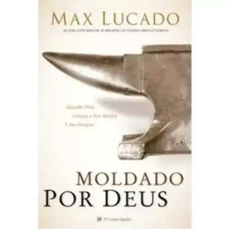 Moldado Por Deus Max Lucado