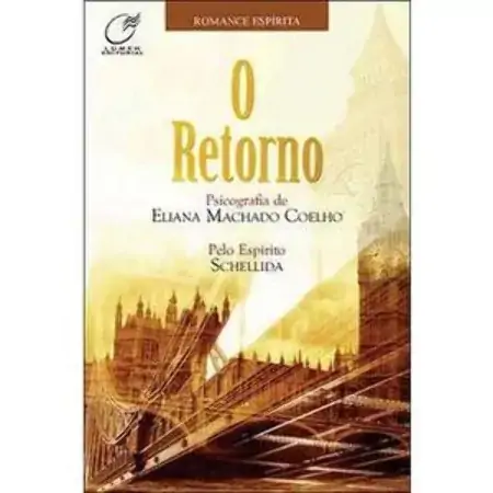 O Retorno Eliana Machado Coelho