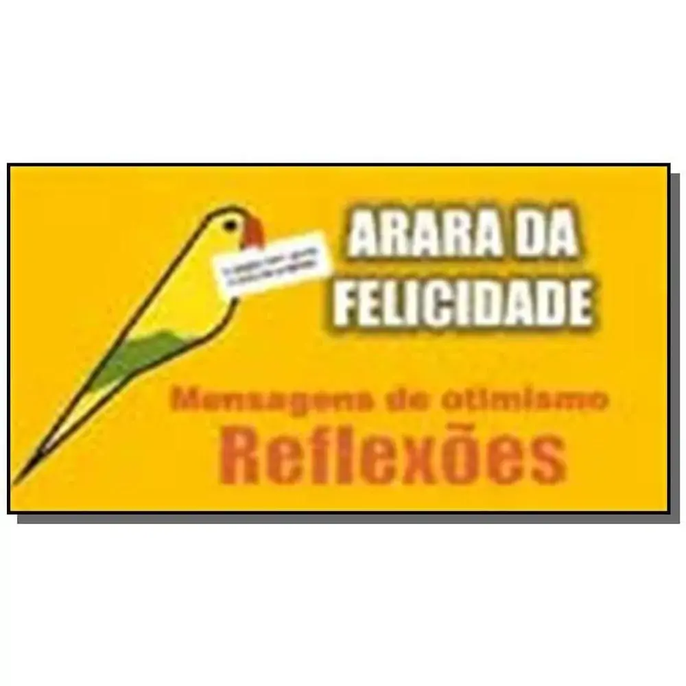 Livro Arara Da Felicidade