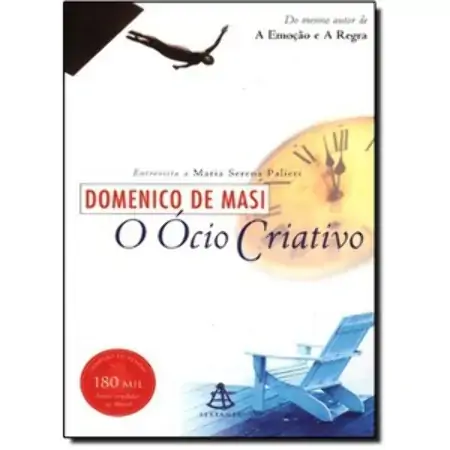 O Ocio Criativo Domenico De Masi 858679645x