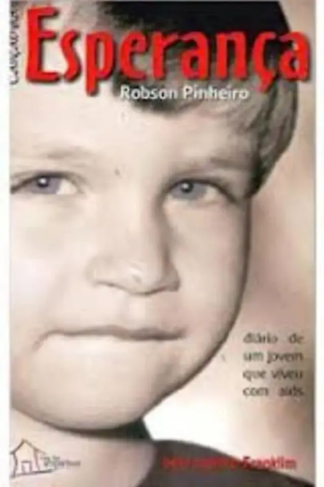 Cancao Da Esperanca Diario De Um Jovem Que Viveu Com Aids Santos, Robson Pinheiro