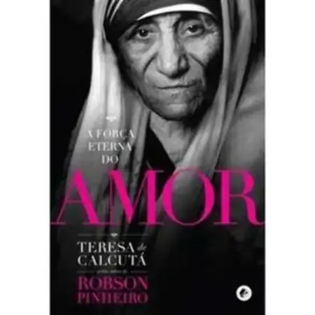 A Força Eterna Do Amor Robson Pinheiro