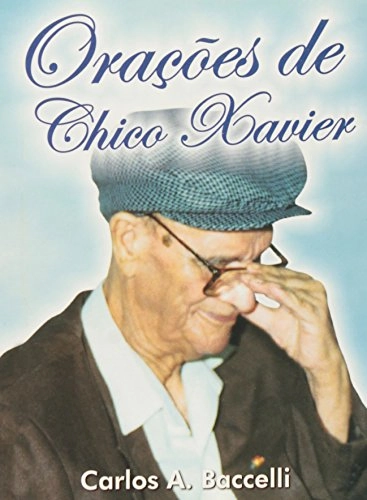 Orações De Chico Xavier Isbn 858842908x