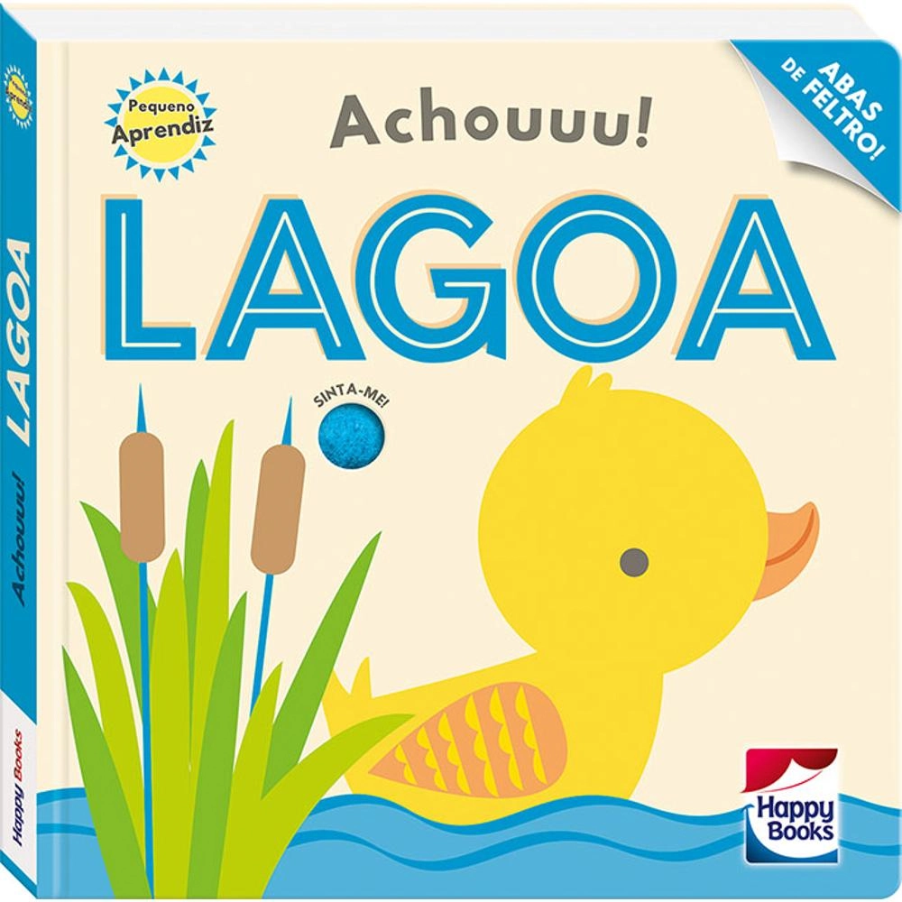 Livro Infantil Capa Dura - Pequeno Aprendiz - Achouuu! Lagoa - Happy Books Br