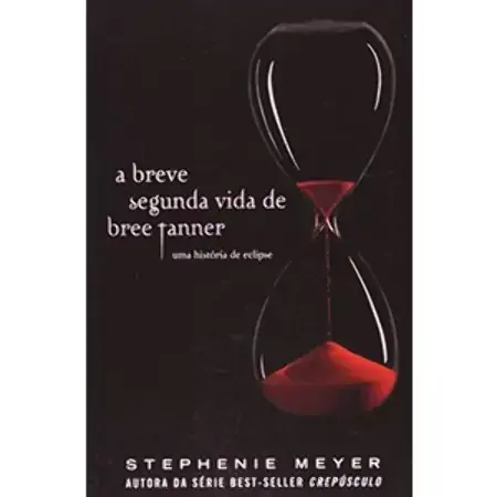 A Breve Segunda Vida De Bree Tanner Stephenie Meyer