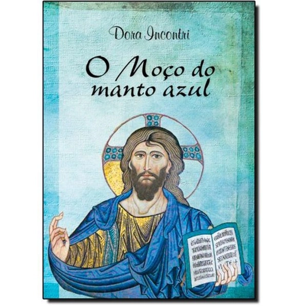 O Moço Do Manto Azul Dora Incontri