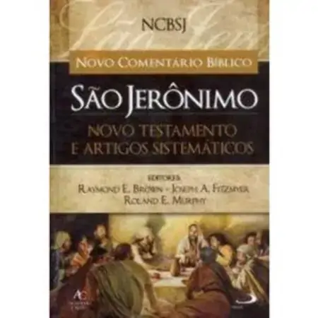 Novo Comentário Bíblico São Jerônimo Novo Testamento E Artigos Sistemáticos Varios