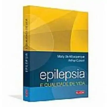 Epilepsia E Qualidade De Vida Arthur Cukiert ,marly De Albuquerque