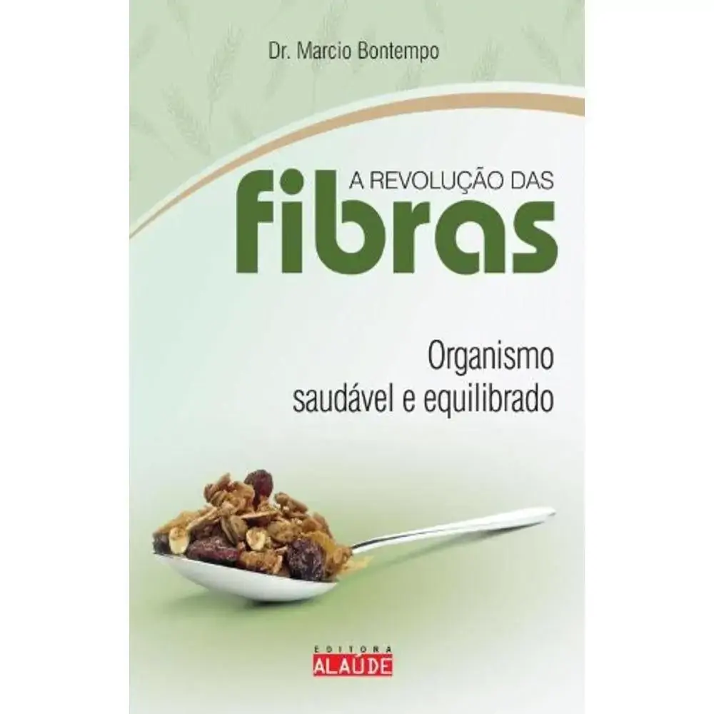 Livro Revolucao Das Fibras, A Editora Alaude