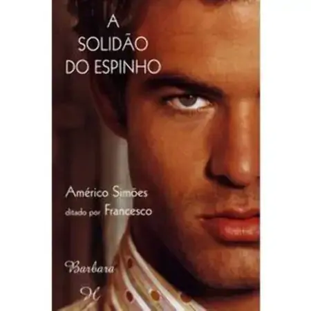 A Solidão Do Espinho Américo Simões