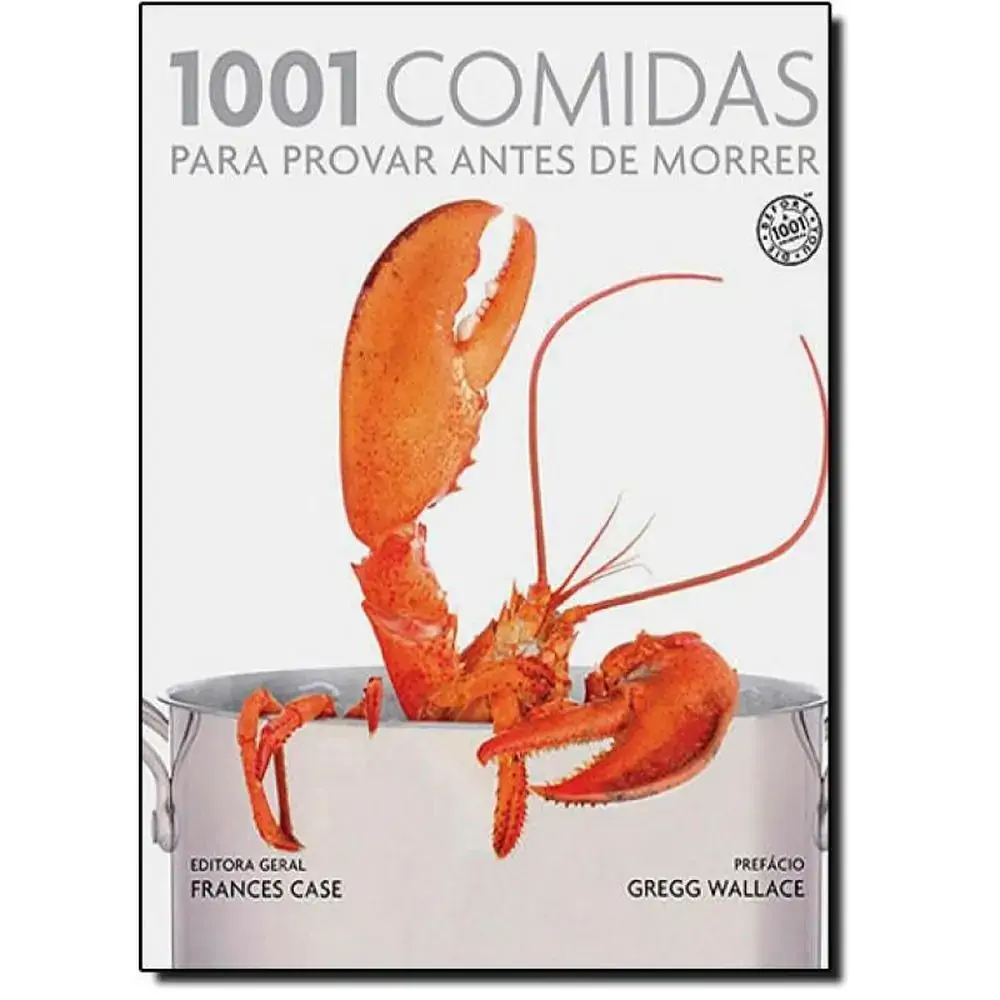 Livro Mil E Uma Comidas Para Provar Antes De Morre