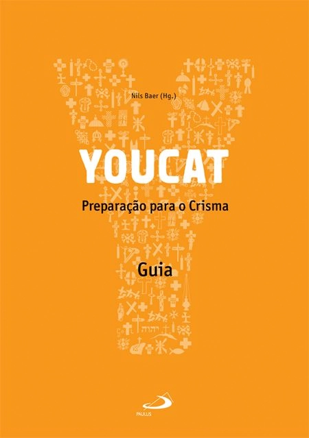 Youcat Preparacao Para O Crisma 259g Editora Paulus