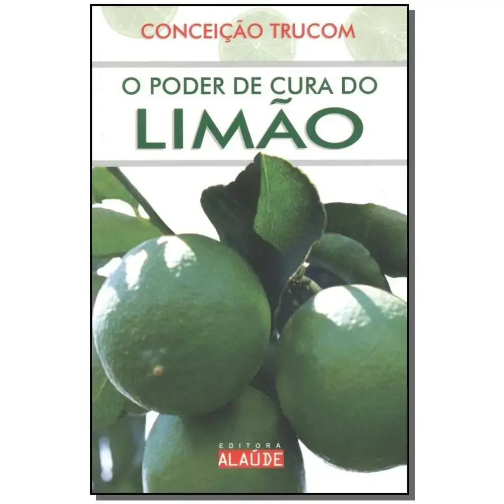 Lv O Poder De Cura Do Limão